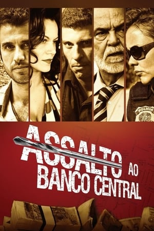Poster Assalto ao Banco Central 2011