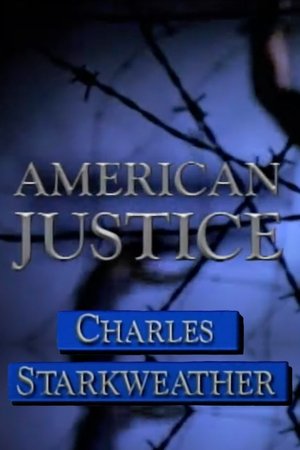 American Justice: Charles Starkweather poster