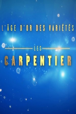 Poster L'âge d'or des variétés - Les Carpentier (2017)