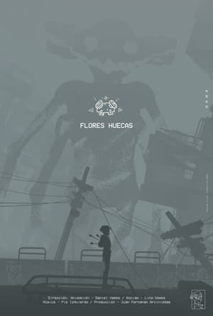 Flores Huecas film complet