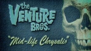 The Venture Bros.: 1×8