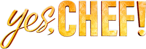 Yes, Chef!