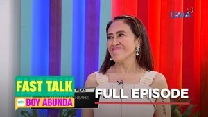 Fast Talk with Boy Abunda: Season 1 Full Episode 303