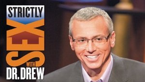 Strictly Sex with Dr. Drew film complet