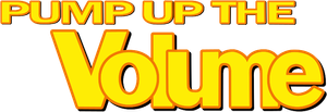Pump Up the Volume