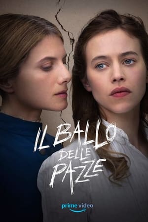 Il ballo delle pazze (2021)