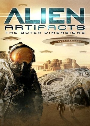 Alien Artifacts: The Outer Dimensions Alien Artifacts: The Outer Dimensions