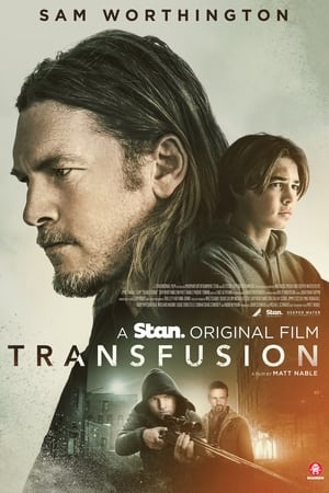 فيلم Transfusion 2023 مترجم اون لاين