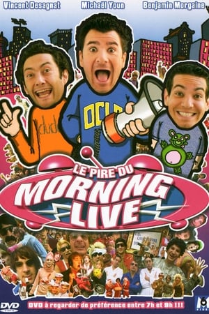 Poster Le Pire du Morning Live 2006