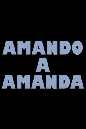 Amando a Amanda