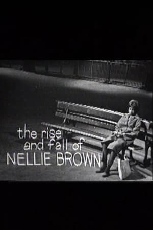 Image The Rise and Fall of Nellie Brown