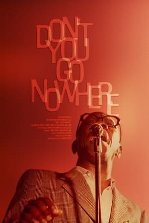 Poster Don't You Go Nowhere 2024