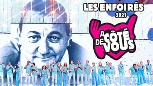 Les Enfoirés 2021 – Les Enfoirés à côté de vous (2021)