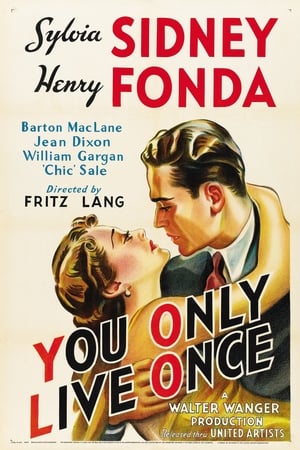 Click for trailer, plot details and rating of You Only Live Once (1937)