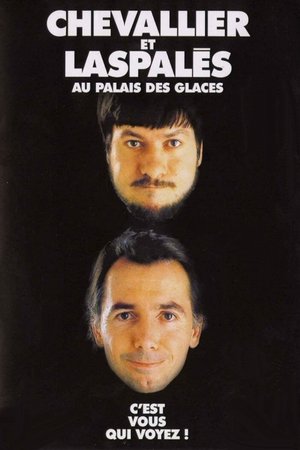 Chevallier et Laspalès - C'est vous qui voyez ! poster