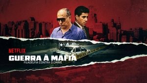 Guerra à Máfia: Filadélfia Contra o Crime