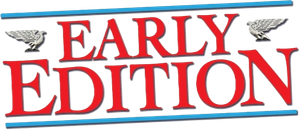 Early Edition