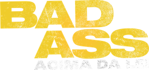 Bad Ass: Acima da Lei — Logos 1