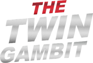The Twin Gambit