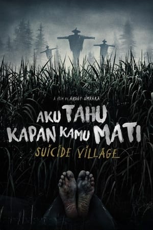 Image Aku Tahu Kapan Kamu Mati: Desa Bunuh Diri