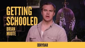 Dry Bar Comedy Brian Moote: Getting Schooled
