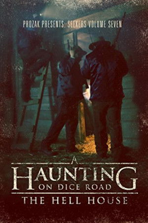 A Haunting on Dice Road: The Hell House Collection