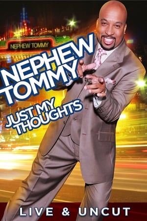 Poster Nephew Tommy: Just My Thoughts 2011