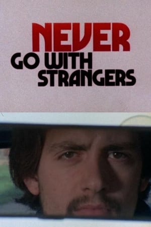 Poster Never Go with Strangers (1971)