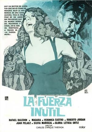 Poster La fuerza inútil 1972