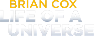 Brian Cox: Life Of A Universe