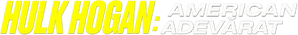 Hulk Hogan: Real American — Logos 2