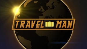 Travel Man: 48 Hours in... film complet