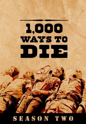 1000 Ways to Die: Seizoen 2