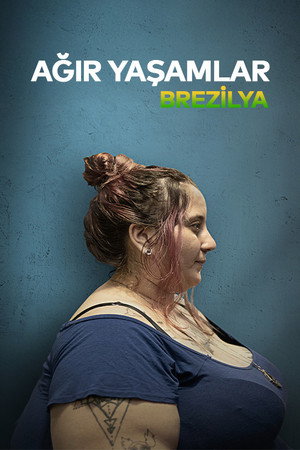 Ağır Yaşamlar: Brezilya