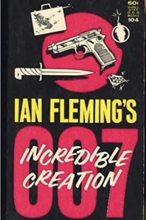 Poster Ian Fleming's Incredible Creation (2008)