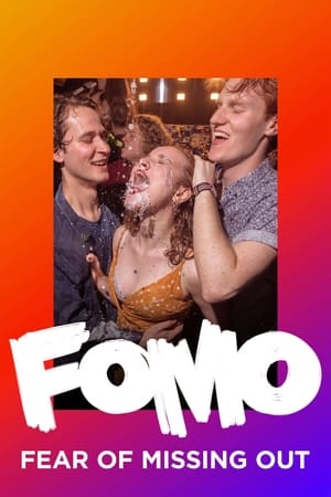 FOMO: Fear of Missing Out - movie poster