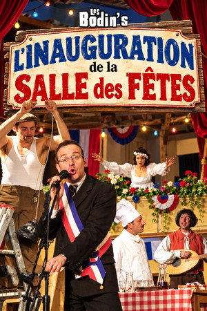 Les Bodin's : L'inauguration de la salle des fêtes