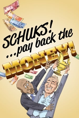 Poster Schuks: Pay Back the Money 2015