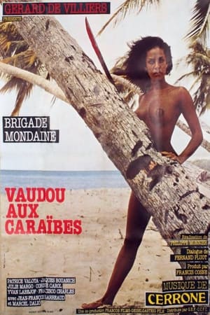 Brigade mondaine: Vaudou aux Caraïbes