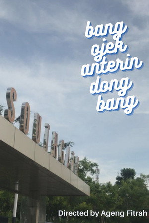 Bang Ojek Anterin Dong Bang