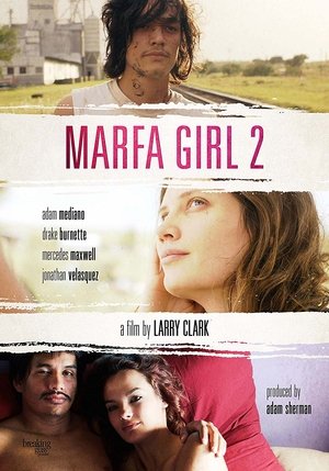 Marfa Girl 2 Marfa Girl 2