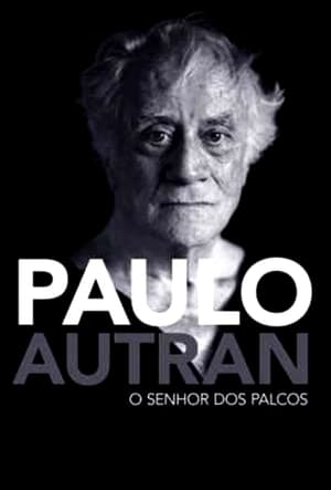 Poster Paulo Autran – O Senhor dos Palcos (2017)