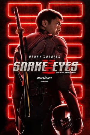 Poster Snake Eyes: G.I. Joe Origins 2021