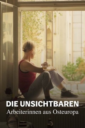 Image Die Unsichtbaren - Arbeiterinnen aus Osteuropa