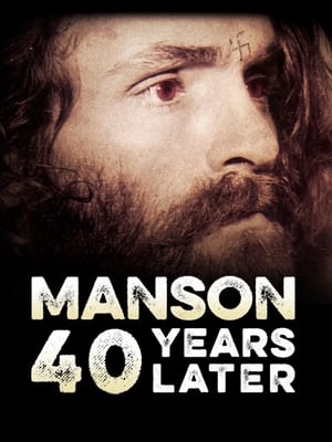 Poster Manson: 40 Years Later 2009