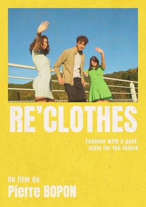Nonton film Re’Clothes (2021) terbaru sub indo Nonton film Re’Clothes (2021) terbaru sub indo