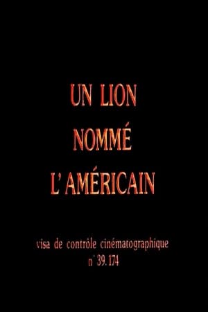 Un lion nommé l'Américain film complet