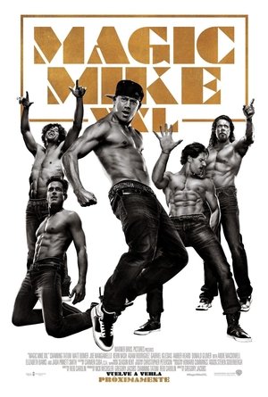 Magic Mike XXL 2015