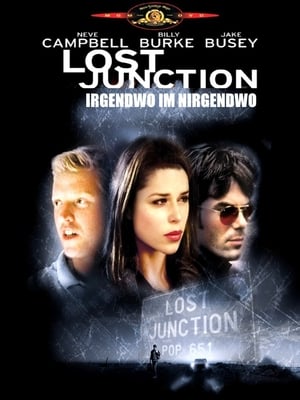 Poster Lost Junction - Irgendwo im Nirgendwo 2003