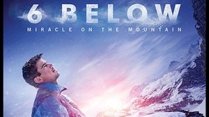 6 Below – Verschollen im Schnee (2017)